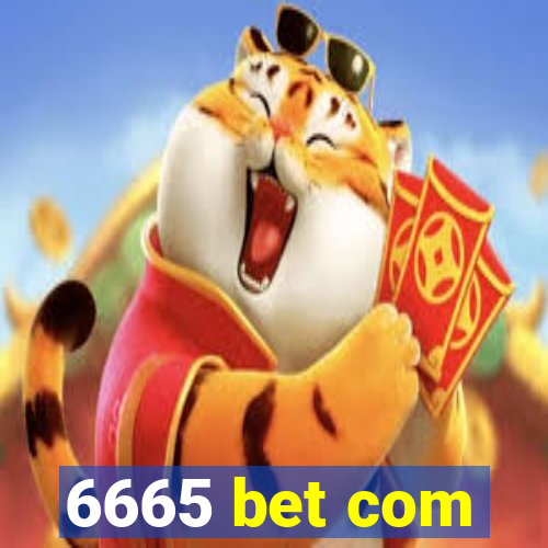 6665 bet com